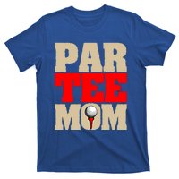 Golf Mom Par Tee Mom Mother's Day Gift T-Shirt