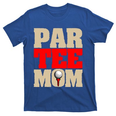 Golf Mom Par Tee Mom Mother's Day Gift T-Shirt