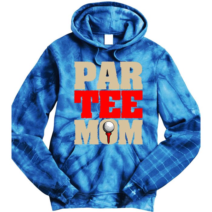 Golf Mom Par Tee Mom Mother's Day Gift Tie Dye Hoodie