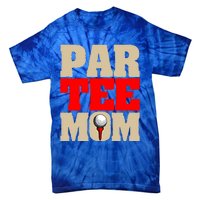 Golf Mom Par Tee Mom Mother's Day Gift Tie-Dye T-Shirt