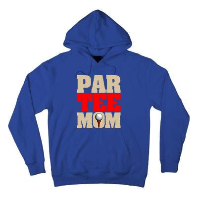 Golf Mom Par Tee Mom Mother's Day Gift Tall Hoodie