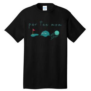 Golf Mom Par Tee Mom Mama Golf Lover Golfer Tall T-Shirt