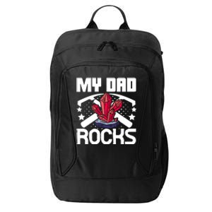 Geologist Mineral Rock Collecting Fossils My Dad Rocks Gift City Backpack