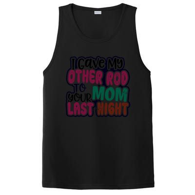 Gave My Rod To Your Mom Design Carp Fishing Gift PosiCharge Competitor Tank