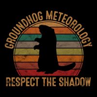 Groundhog Meteorology Respect The Shadow Gift Groundhog Day Funny Gift Cooling Performance Crew T-Shirt