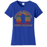 Groundhog Meteorology Respect The Shadow Gift Groundhog Day Funny Gift Women's T-Shirt