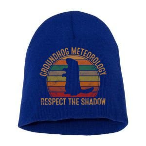 Groundhog Meteorology Respect The Shadow Gift Groundhog Day Funny Gift Short Acrylic Beanie