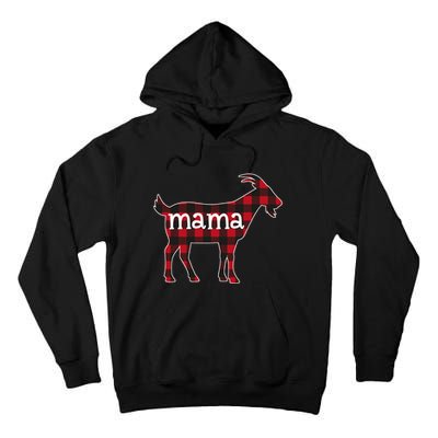 Goat Mama Red Plaid Merry Goatmas Christmas Mom Goat Lovers Tall Hoodie