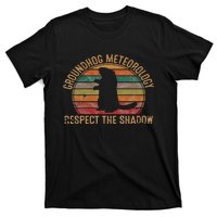 Groundhog Meteorology Respect the Shadow Gift Groundhog Day T-Shirt