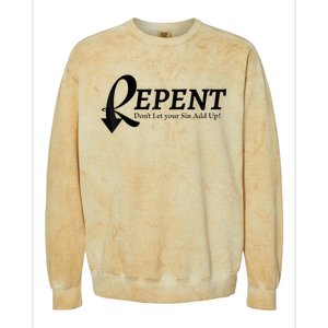 Gifts Making Room Repent Dont Let Your Sin Add Up Colorblast Crewneck Sweatshirt