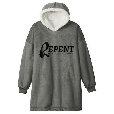 Gifts Making Room Repent Dont Let Your Sin Add Up Hooded Wearable Blanket