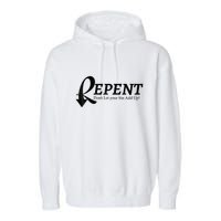 Gifts Making Room Repent Dont Let Your Sin Add Up Garment-Dyed Fleece Hoodie