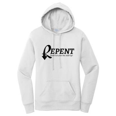 Gifts Making Room Repent Dont Let Your Sin Add Up Women's Pullover Hoodie