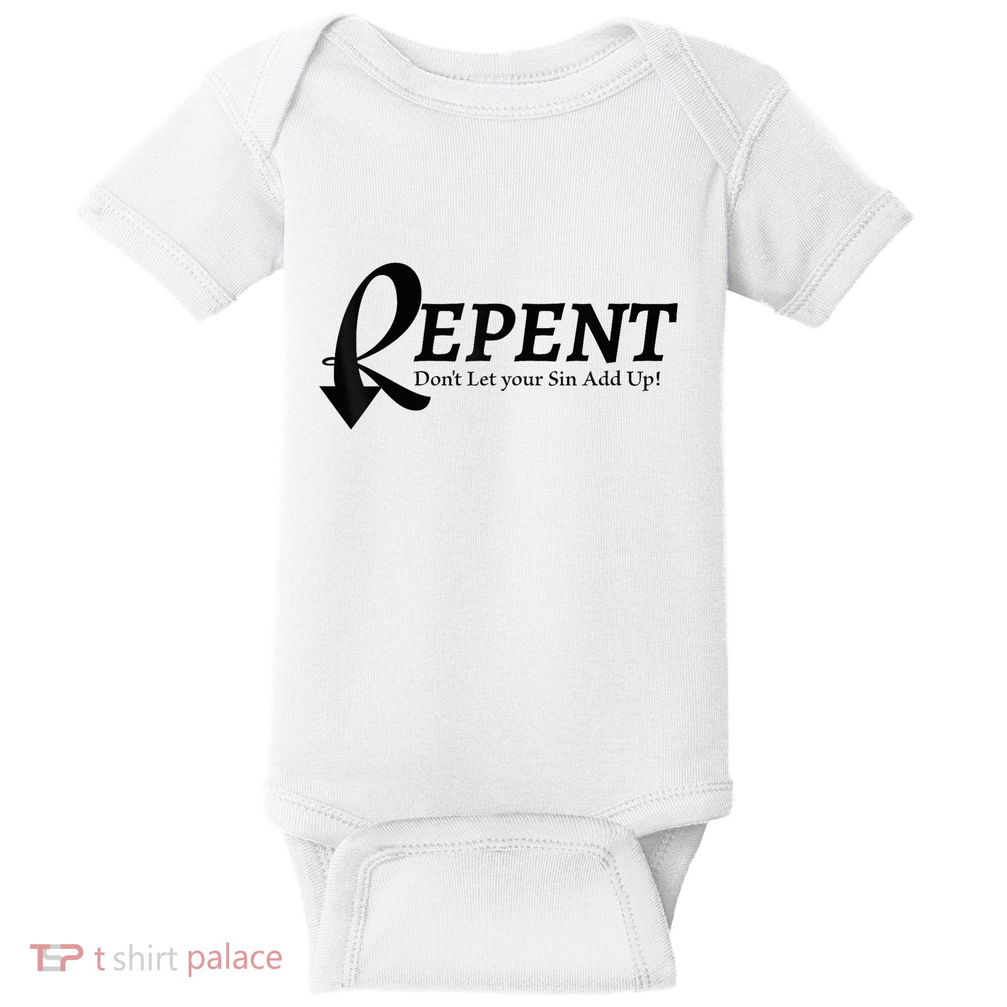 Gifts Making Room Repent Dont Let Your Sin Add Up Baby Bodysuit