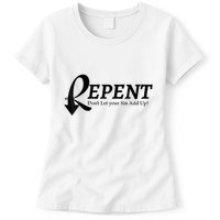 Gifts Making Room Repent Dont Let Your Sin Add Up Womens T-Shirt