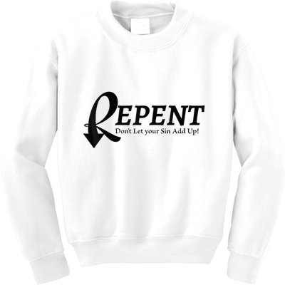 Gifts Making Room Repent Dont Let Your Sin Add Up Kids Sweatshirt