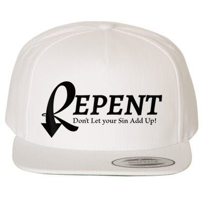 Gifts Making Room Repent Dont Let Your Sin Add Up Wool Snapback Cap
