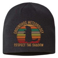 Groundhog Meteorology Respect The Shadow Gift Groundhog Day Sustainable Beanie