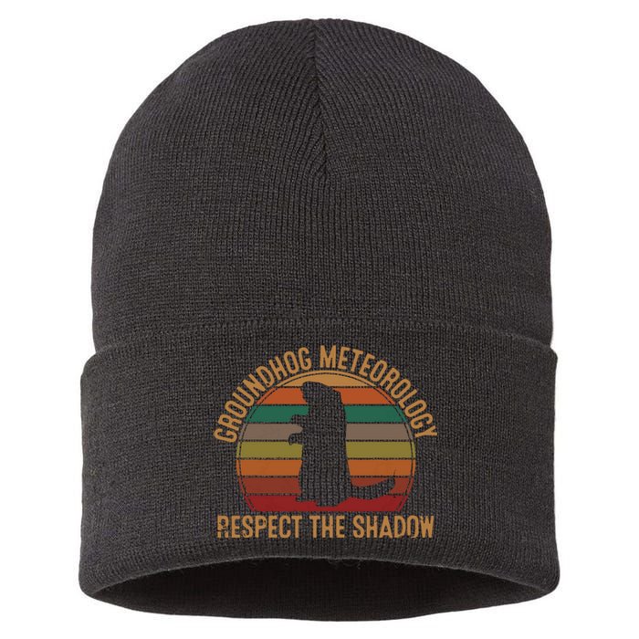 Groundhog Meteorology Respect The Shadow Gift Groundhog Day Sustainable Knit Beanie