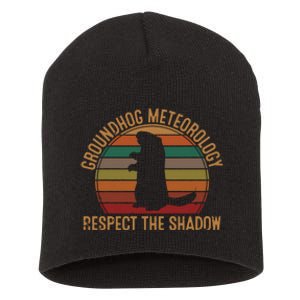 Groundhog Meteorology Respect The Shadow Gift Groundhog Day Short Acrylic Beanie