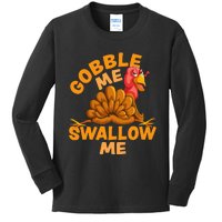 Gobble Me Swallow Me Funny Thanksgiving Turkey Design Kids Long Sleeve Shirt