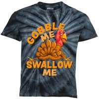 Gobble Me Swallow Me Funny Thanksgiving Turkey Design Kids Tie-Dye T-Shirt