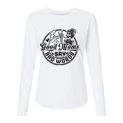 Good Moms Say Bad Words Womens Cotton Relaxed Long Sleeve T-Shirt