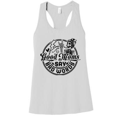 Good Moms Say Bad Words Women's Racerback Tank