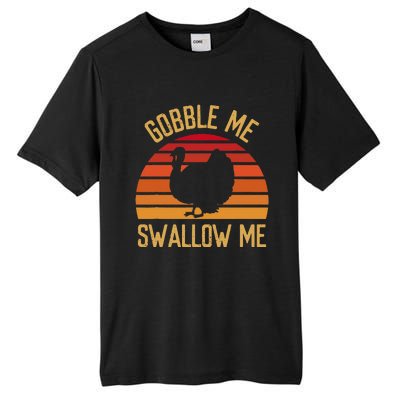 Gobble Me Swallow Funny Thanksgiving Feast Turkey Trot Tall Fusion ChromaSoft Performance T-Shirt