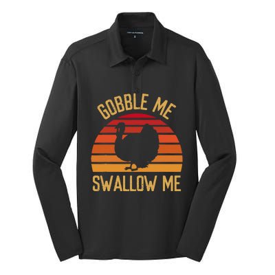 Gobble Me Swallow Funny Thanksgiving Feast Turkey Trot Silk Touch Performance Long Sleeve Polo