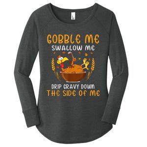 Gobble Me Swallow Me Turkey For Thanksgiving Women's Perfect Tri Tunic Long Sleeve Shirt