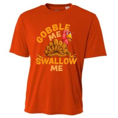 Gobble Me Swallow Me Funny Thanksgiving Turkey Design Cooling Performance Crew T-Shirt