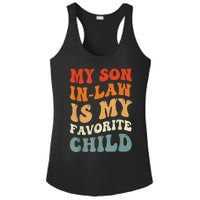 Groovy My Son In Law Is My Favorite Child Son In Law Funny Ladies PosiCharge Competitor Racerback Tank