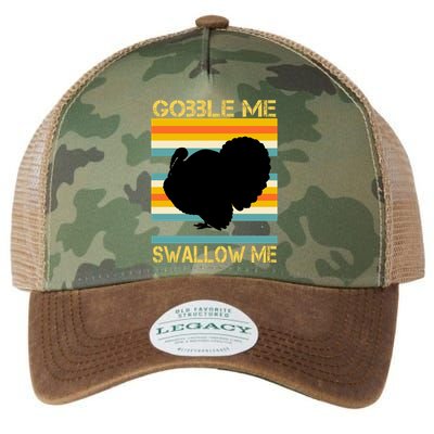 Gobble Me Swallow Me Funny Turkey Legacy Tie Dye Trucker Hat
