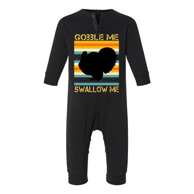 Gobble Me Swallow Me Funny Turkey Infant Fleece One Piece