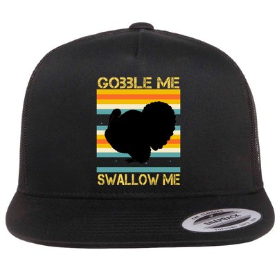 Gobble Me Swallow Me Funny Turkey Flatbill Hat