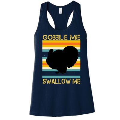 Gobble Me Swallow Me Funny Turkey Women's Racerback Tank