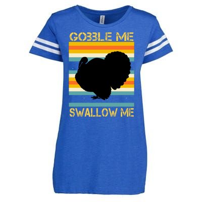 Gobble Me Swallow Me Funny Turkey Enza Ladies Jersey Football T-Shirt