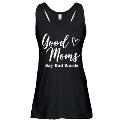Good Moms Say Bad Words Funny Gift Ladies Essential Flowy Tank