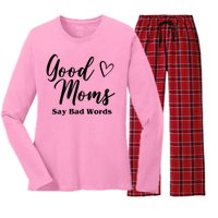 Good Moms Say Bad Words Funny Gift Women's Long Sleeve Flannel Pajama Set 