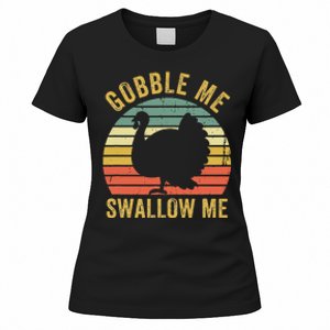 Gobble Me Swallow Thanksgiving Feast Women's T-Shirt