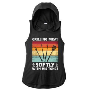 Grilling Meat Softly With His Tongs Funny Grilling Bbq Quote Ladies PosiCharge Tri-Blend Wicking Draft Hoodie Tank