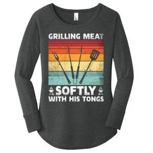 Grilling Meat Softly With His Tongs Funny Grilling Bbq Quote Women's Perfect Tri Tunic Long Sleeve Shirt