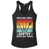 Grilling Meat Softly With His Tongs Funny Grilling Bbq Quote Ladies PosiCharge Competitor Racerback Tank