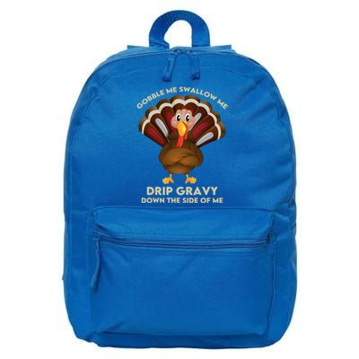 Gobble Me Swallow Funny Thanksgiving Vintage Turkey Trot Cool Gift 16 in Basic Backpack