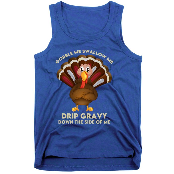 Gobble Me Swallow Funny Thanksgiving Vintage Turkey Trot Cool Gift Tank Top