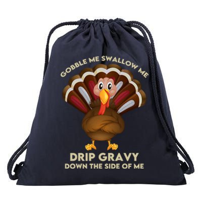 Gobble Me Swallow Funny Thanksgiving Vintage Turkey Trot Cool Gift Drawstring Bag