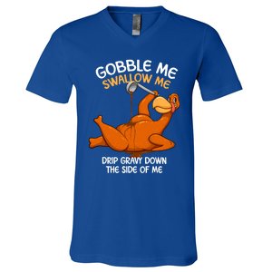 Gobble Me Swallow Me Thanksgiving Turkey Gravy Wap Lyrics Gift V-Neck T-Shirt