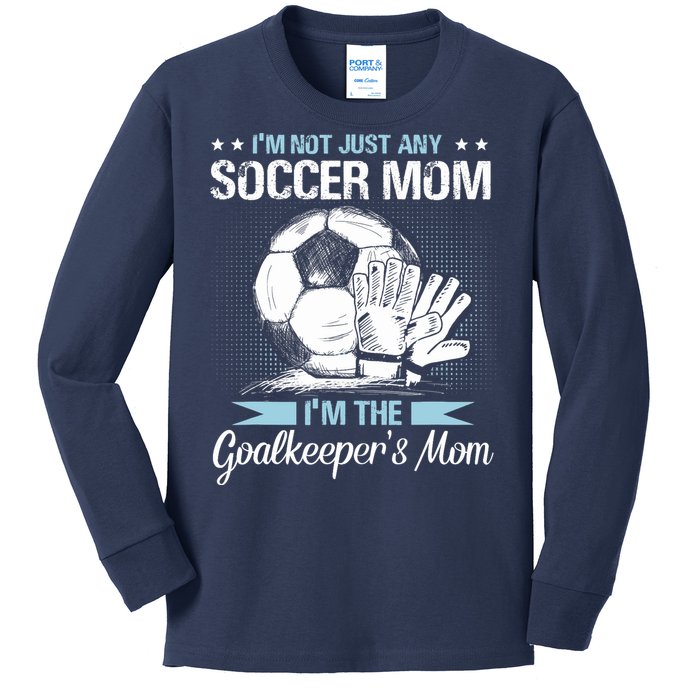 Goalkeeper Mom Soccer Goalie Mama Mothers Day Wo Kids Long Sleeve Shirt