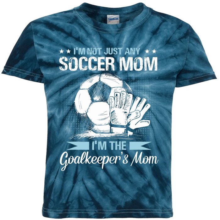 Goalkeeper Mom Soccer Goalie Mama Mothers Day Wo Kids Tie-Dye T-Shirt